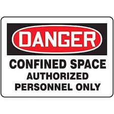 Sign - "Danger Confined Space" - 10x14