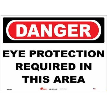 Sign - "Danger - Eye Protection Required In This Area" - Plastic - 10" x 14"