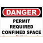 Sign - "Danger - Permit Required Confined Space" - 10" x 14"